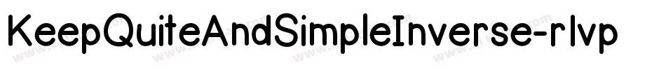 KeepQuiteAndSimpleInverse-r1vp字体转换