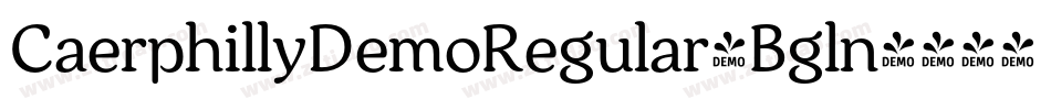 CaerphillyDemoRegular-Bgln字体转换