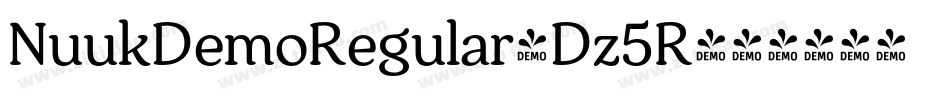 NuukDemoRegular-Dz5R字体转换 NuukDemoRegular-Dz5R字体转换