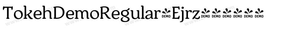 TokehDemoRegular-Ejrz字体转换