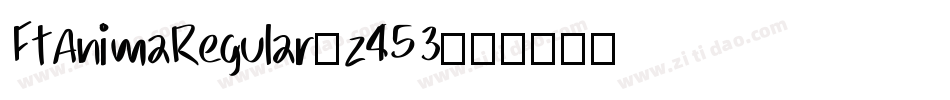 FtAnimaRegular-z453字体转换