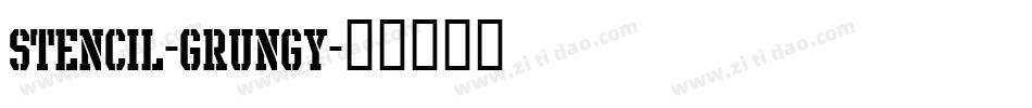 Stencil-grungy字体转换