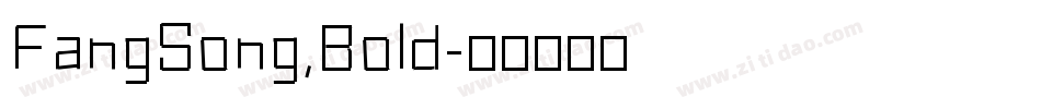 FangSong,Bold字体转换