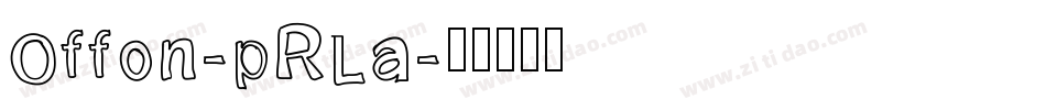 Offon-pRLa字体转换