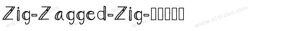 Zig-Zagged-Zig字体转换