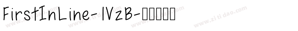 FirstInLine-1VzB字体转换