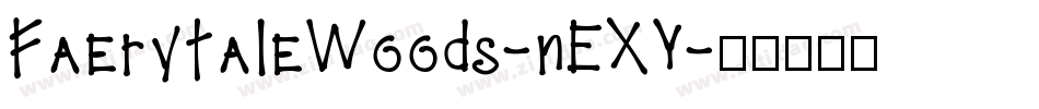 FaerytaleWoods-nEXY字体转换