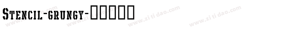 Stencil-grungy字体转换