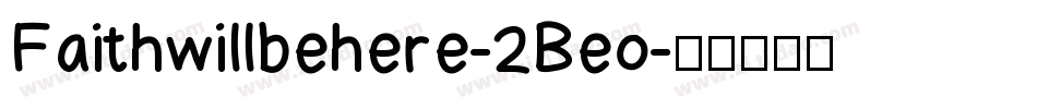Faithwillbehere-2Beo字体转换