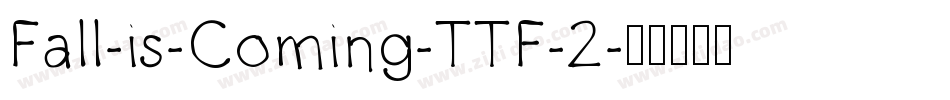 Fall-is-Coming-TTF-2字体转换
