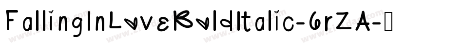 FallingInLoveBoldItalic-6rZA字体转换