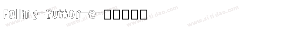 Falling-Button-2字体转换