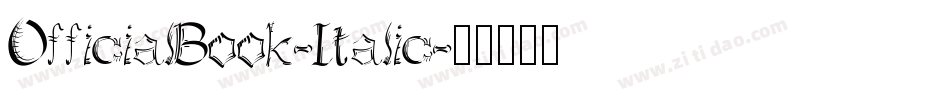 OfficialBook-Italic字体转换