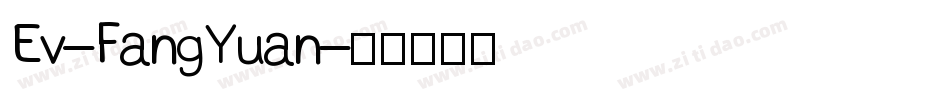 Ev-FangYuan字体转换