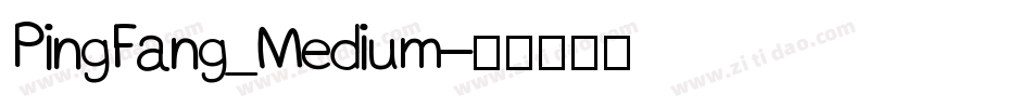 PingFang_Medium字体转换