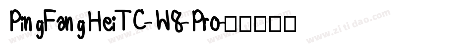 PingFangHeiTC-W8-Pro字体转换