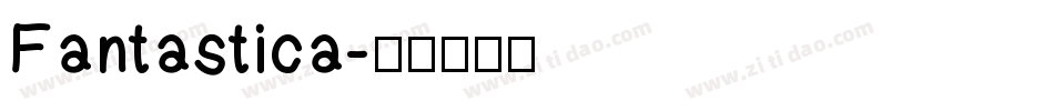 Fantastica字体转换