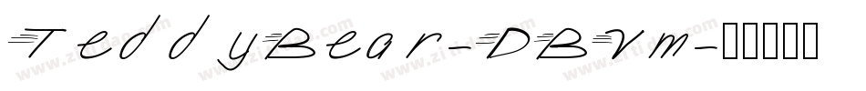 TeddyBear-DBVm字体转换