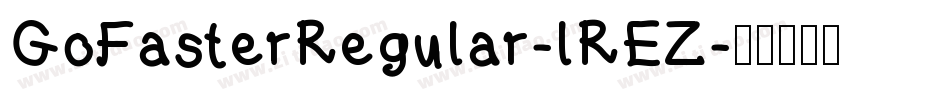 GoFasterRegular-lREZ字体转换