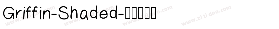 Griffin-Shaded字体转换