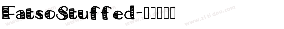 FatsoStuffed字体转换