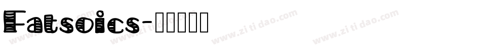 Fatsoics字体转换