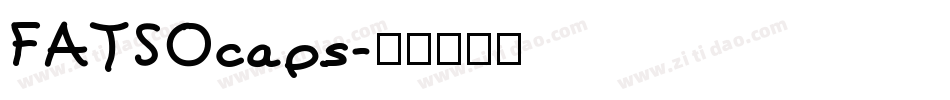 FATSOcaps字体转换