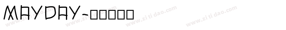 MAYDAY字体转换