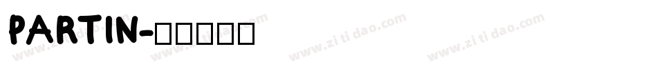 PARTIN字体转换