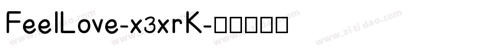 FeelLove-x3xrK字体转换
