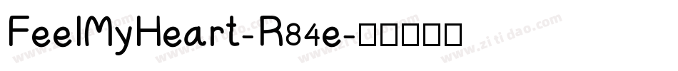 FeelMyHeart-R84e字体转换