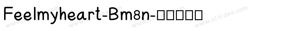 Feelmyheart-Bm8n字体转换