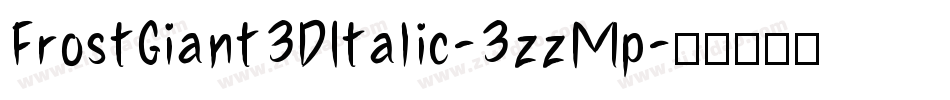 FrostGiant3DItalic-3zzMp字体转换