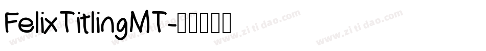 FelixTitlingMT字体转换