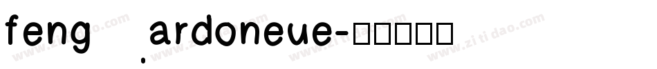 fengardoneue字体转换