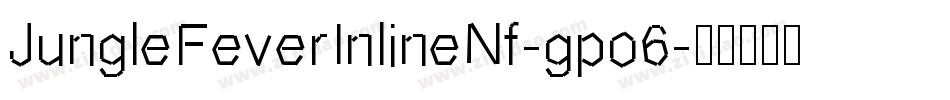 JungleFeverInlineNf-gpo6字体转换