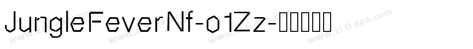 JungleFeverNf-o1Zz字体转换