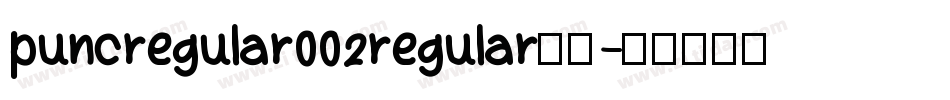 puncregular002regular字体字体转换