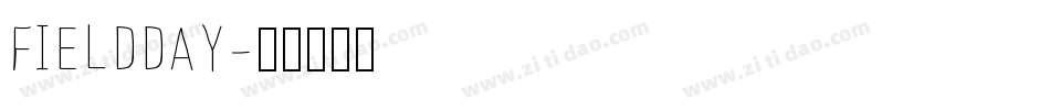 FIELDDAY字体转换