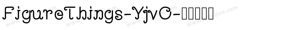 FigureThings-YjvO字体转换