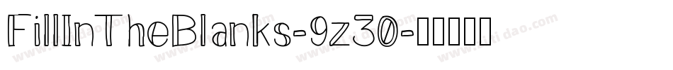 FillInTheBlanks-9z30字体转换