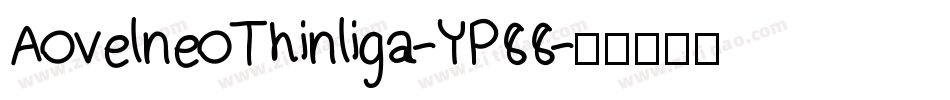 AovelneoThinliga-YP88字体转换