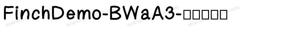 FinchDemo-BWaA3字体转换