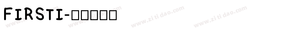 FIRSTI字体转换