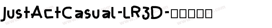 JustActCasual-LR3D字体转换