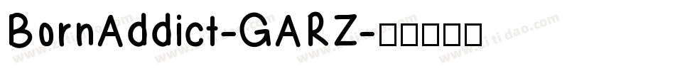 BornAddict-GARZ字体转换