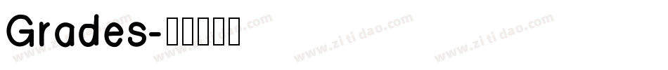Grades字体转换