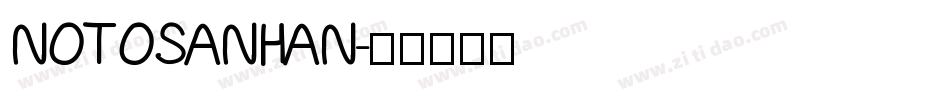 NOTOSANHAN字体转换