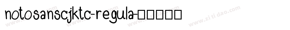 notosanscjktc-regula字体转换