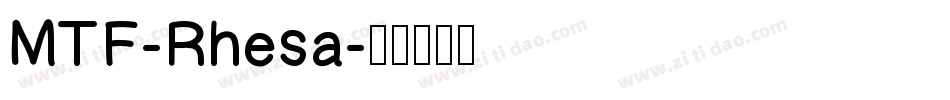 MTF-Rhesa字体转换